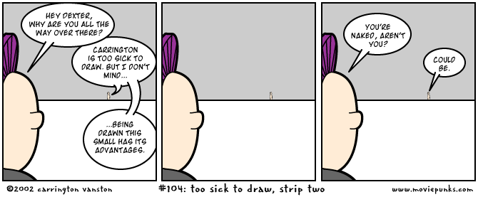 Too Sick To Draw, Strip Two