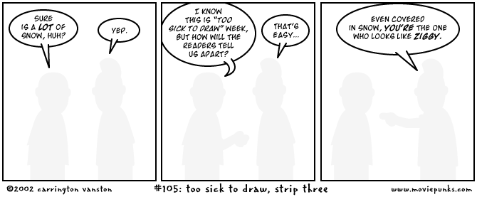 Too Sick To Draw, Strip Three