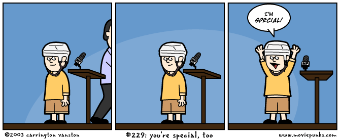 You're Special, Too